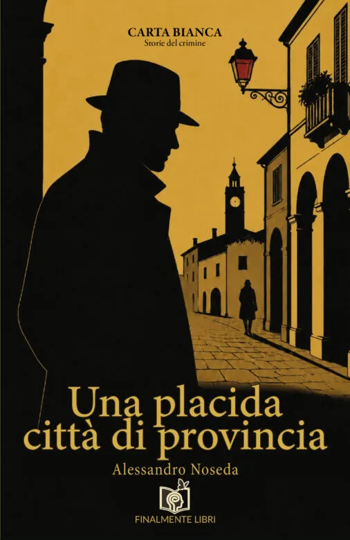 Una placida città di provincia